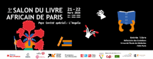 SALON DU LIVRE AFRICAIN DE PARIS (SLAP) : LA 5E PAGE AU REFECTOIRE DES CORDELIERS, PARIS 6E