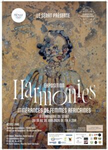 EXPOSITION A PARIS : « HARMONIES. ITINERANCES DES FEMMES AFRICAINES » AU SENAT