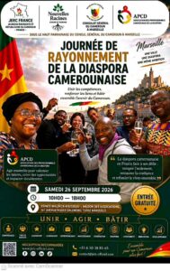DIASPORA CAMEROUNAISE : UNE JOURNEE POUR RAYONNER A MARSEILLE, CE SAMEDI